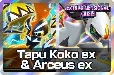 Tapu Koko ex and Arceus ex Deck