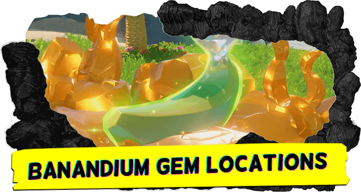 All Banana Locations (Banandium Gems)