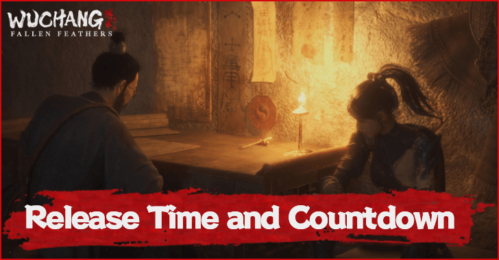 Wuchang Fallen Feathers Release Time and Countdown