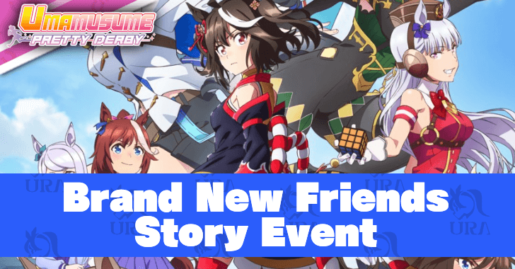 Brand New Friends Story Event.png
