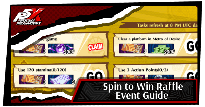 Persona 5 The Phantom X - Spin to Win Raffle