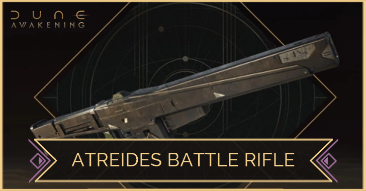 Dune Awakening How to Get Atreides Battle Rifle and Appearance