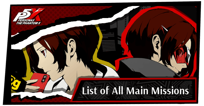 Persona 5 X - List of All Main Missions