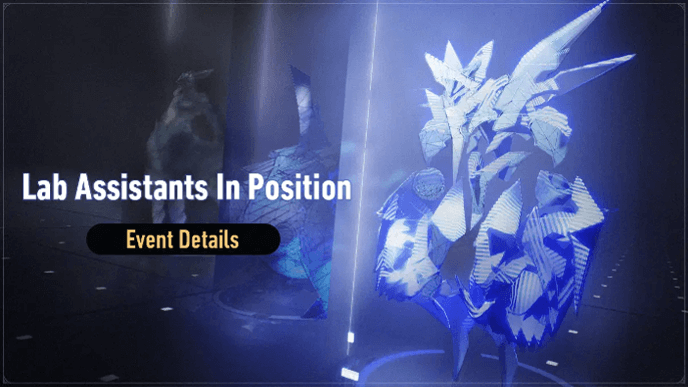 Star Rail - Lab Assistants in Position Event