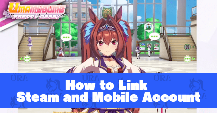 Use Data Link to Link Steam Account and Mobile Account in Umamusume Pretty Derby