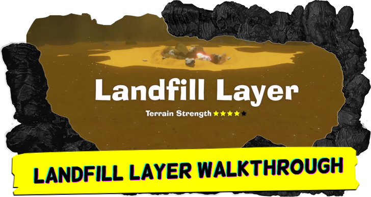 Landfill Layer Walkthrough