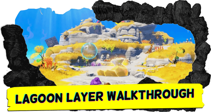 Lagoon Layer Walkthrough
