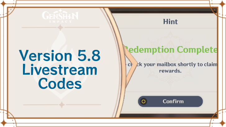 Genshin - 5.8 Livestream Codes