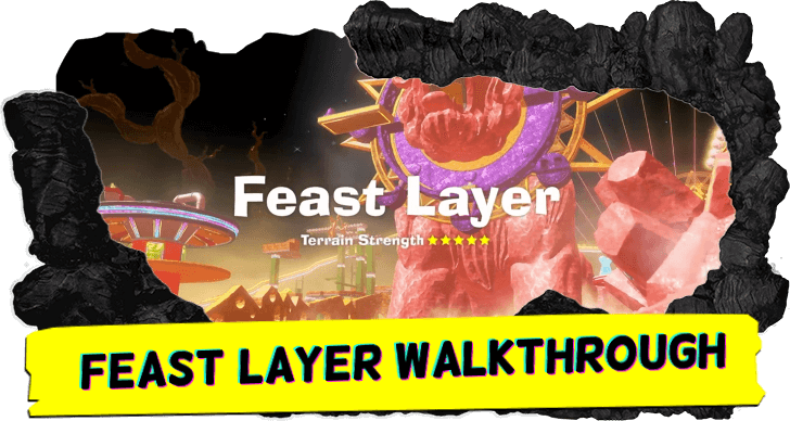 Feast Layer Walkthrough