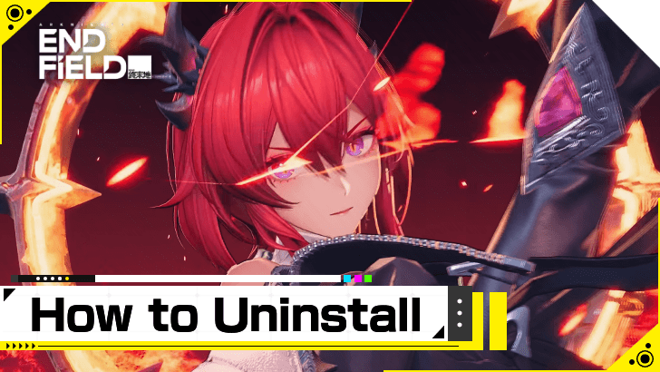 Arknights Endfield How to Uninstall