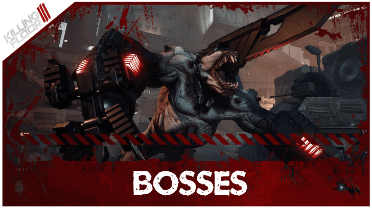Killing Floor 3 All Bosses and Weaknesses
