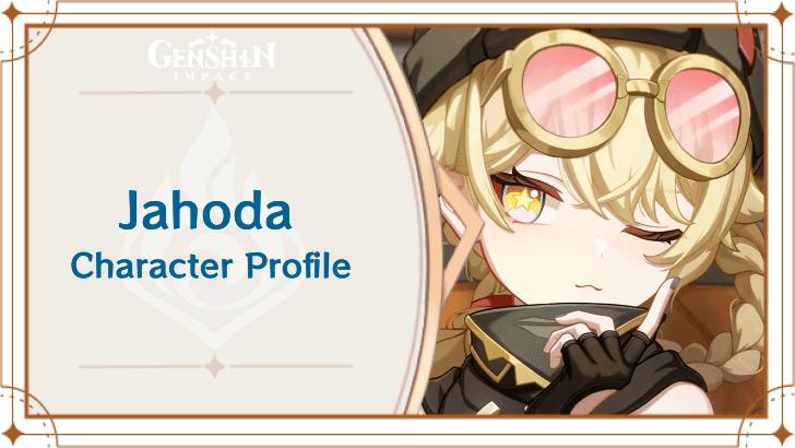 Genshin - Jahoda Character Lore and Voice Actor
