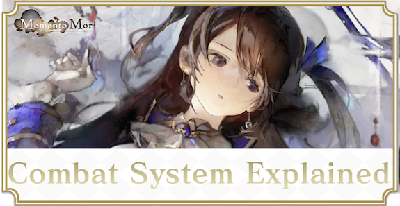 MementoMori Combat System Explained