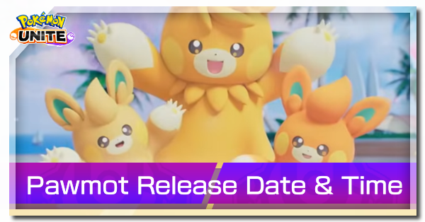 Pokemon Unite - Pawmot Release Date & Time