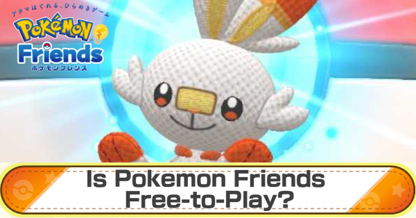 Is Pokemon Friends Free to Play