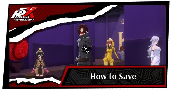 Persona 5 X How to Save.jpg
