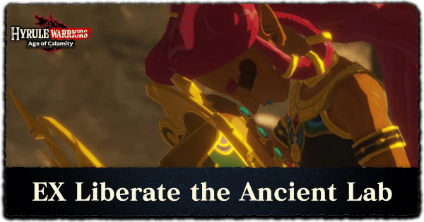 Age of Calamity DLC 2 Hyrule Warriors - EX Liberate the Ancient Lab Banner
