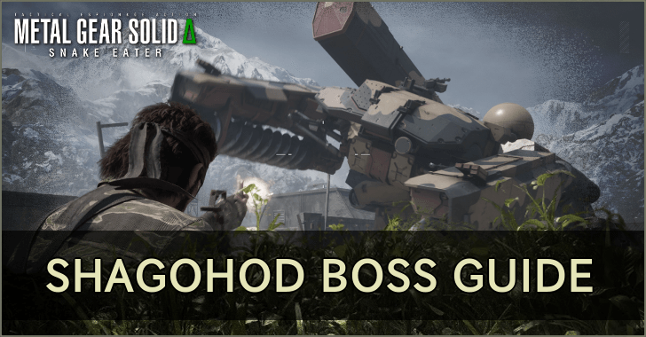 Metal Gear Solid Delta Shagohod Boss Guide