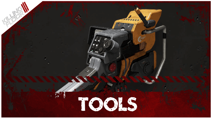 Killing Floor 3 List of All Tools