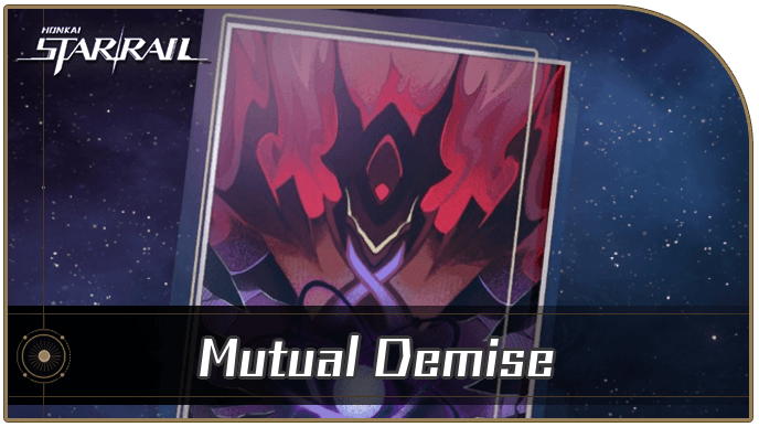 Honkai Star Rail - Mutual Demise - Materials and Best Characters