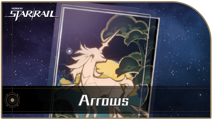 Honkai Star Rail - Arrows - Materials and Best Characters