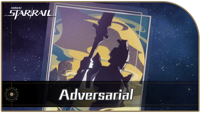 Honkai Star Rail - Adversarial - Materials and Best Characters