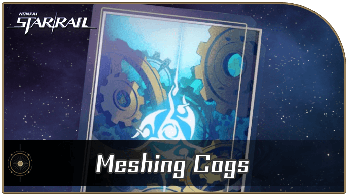 Honkai Star Rail - Meshing Cogs - Materials and Best Characters