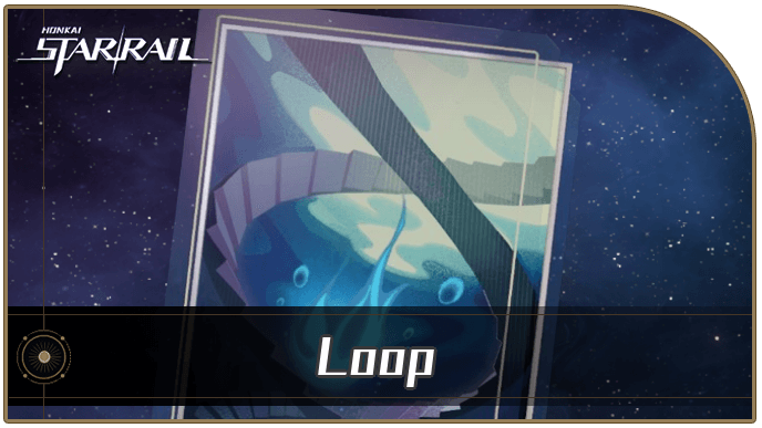 Honkai Star Rail - Loop - Materials and Best Characters
