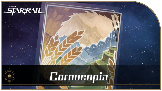 Honkai Star Rail - Cornucopia - Materials and Best Characters