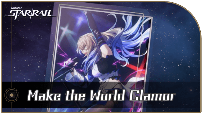 Honkai Star Rail - Make the World Clamor - Materials and Best Characters