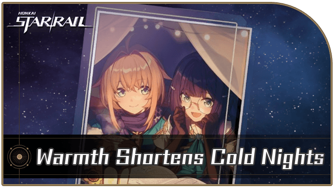 Honkai Star Rail - Warmth Shortens Cold Nights - Materials and Best Characters