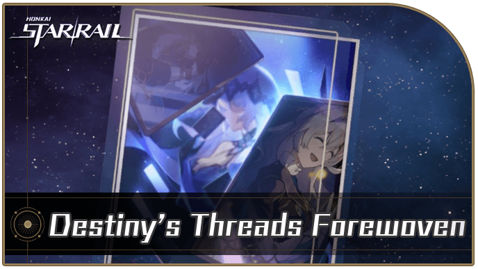 Honkai Star Rail - Destiny’s Threads Forewoven - Materials and Best Characters