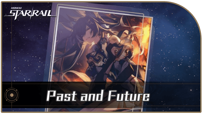Honkai Star Rail - Past and Future - Materials and Best Characters