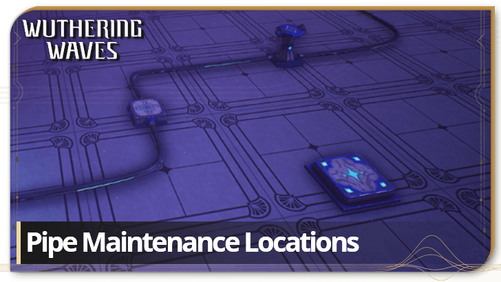 Pipe Maintenance Locations