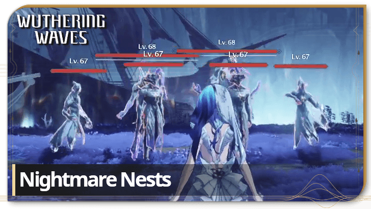 Wuthering Waves - Nightmare Nest Locations and Rewards
