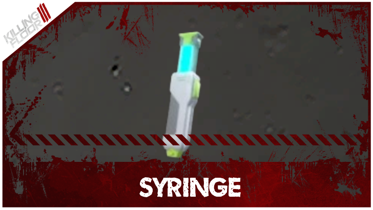Killing Floor 3 - How to Get Syringe