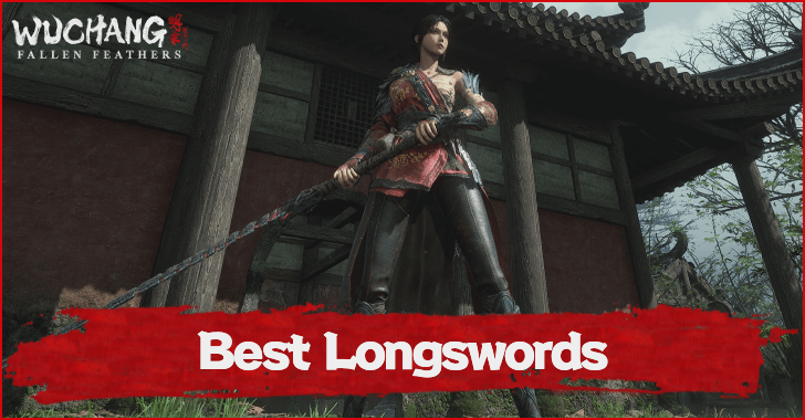 Wuchang Fallen Feathers Best Longswords