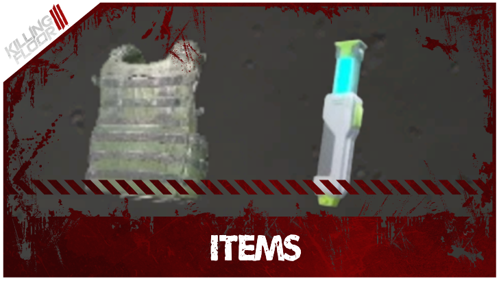 Killing Floor 3 - Items