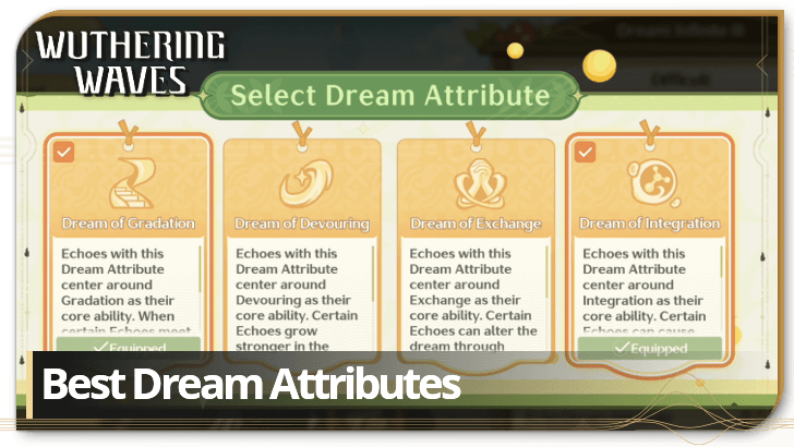 Wuthering Waves - Best Dream Attributes