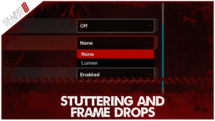 Killing Floor 3 Stuttering and Frame Drops Issue