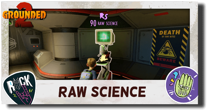 Grounded 2 How to Get Raw Science Fast
