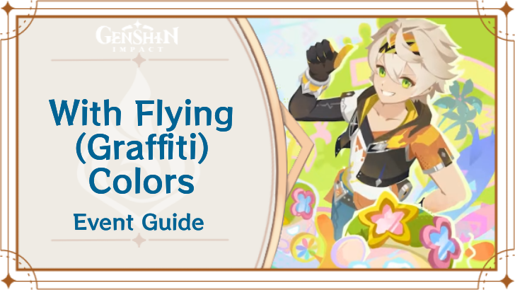 Genshin Impact - With Flying (Graffiti) Colors Event Guide