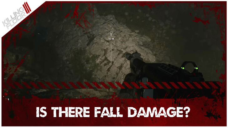 Killing Floor 3 - Is There Fall Damage