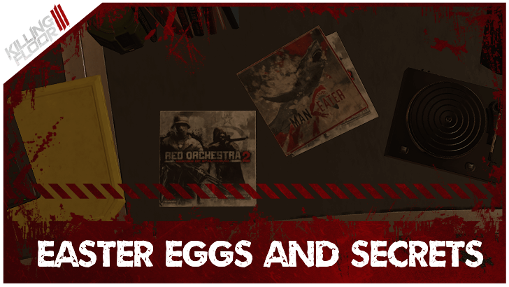 Killing Floor 3 Easter Eggs and Secrets