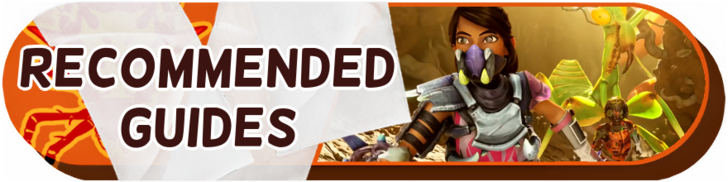 Grounded 2 Recommended Guides