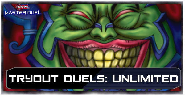 Master Duel - Tryout Duels - Unlimited