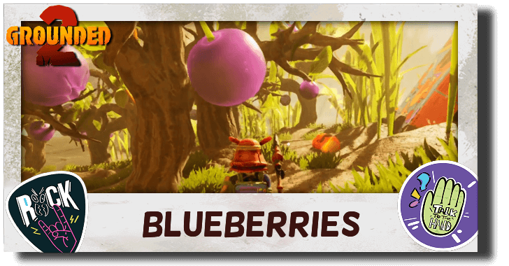 Grounded 2 Blueberry Locations