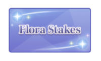 Flora Stakes