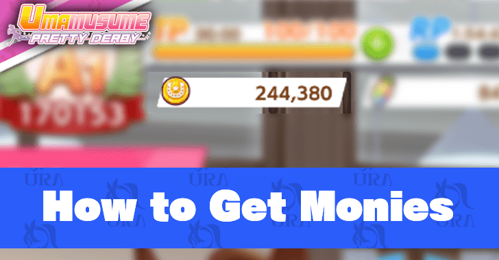 How to Get Monies