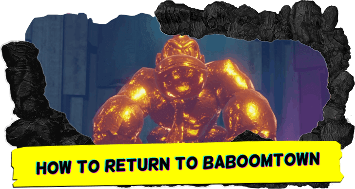 How to Return to Baboomtown